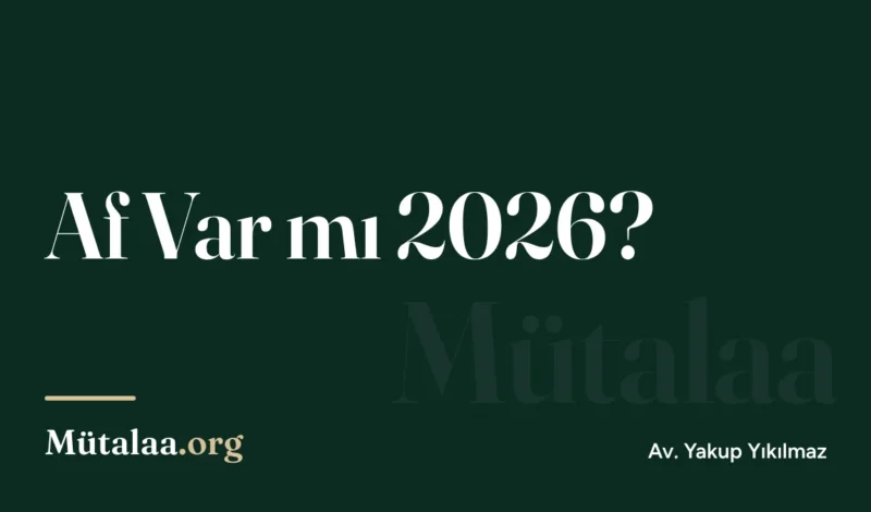 af var mı 2026 | Mütalaa.org