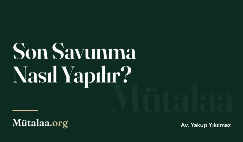 son savunma nasıl yapılır | Mütalaa.org