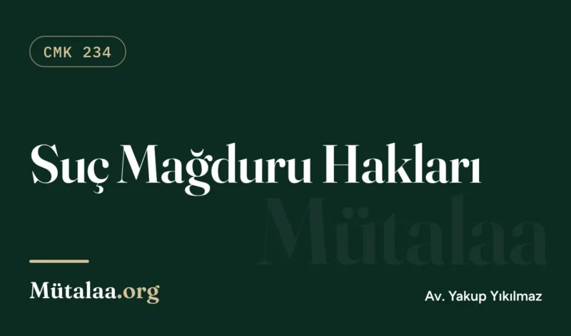 suç mağduru hakları | Mütalaa.org